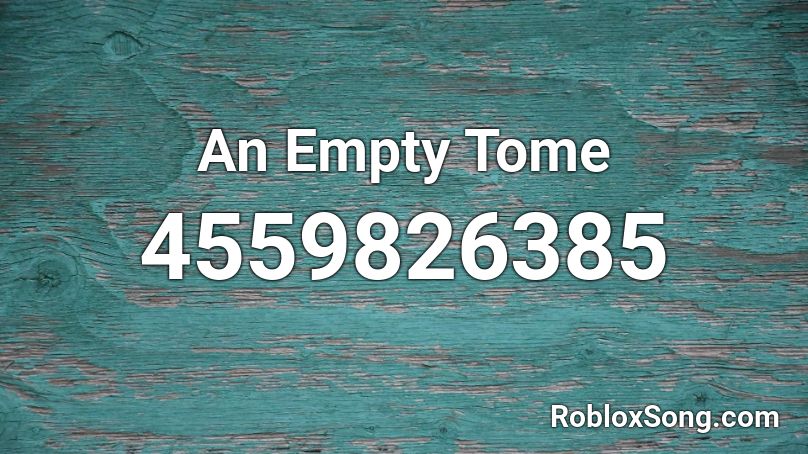 An Empty Tome Roblox ID