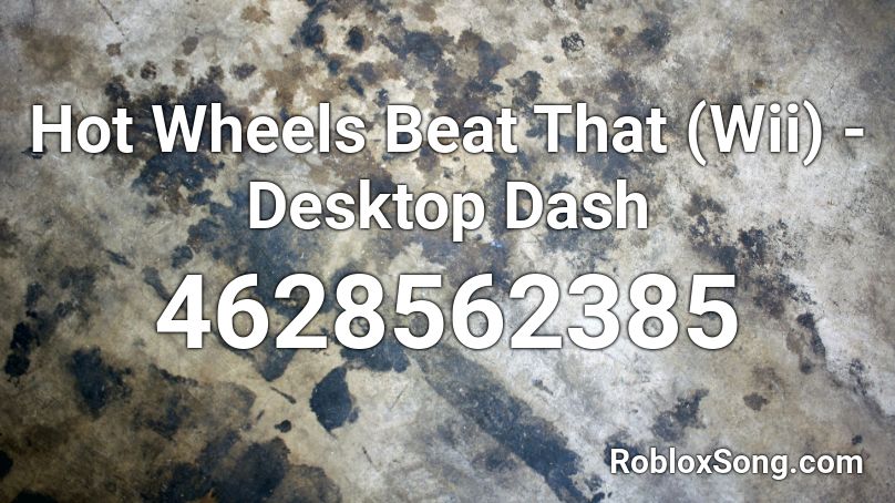 Hot Wheels Beat That (Wii) - Desktop Dash Roblox ID