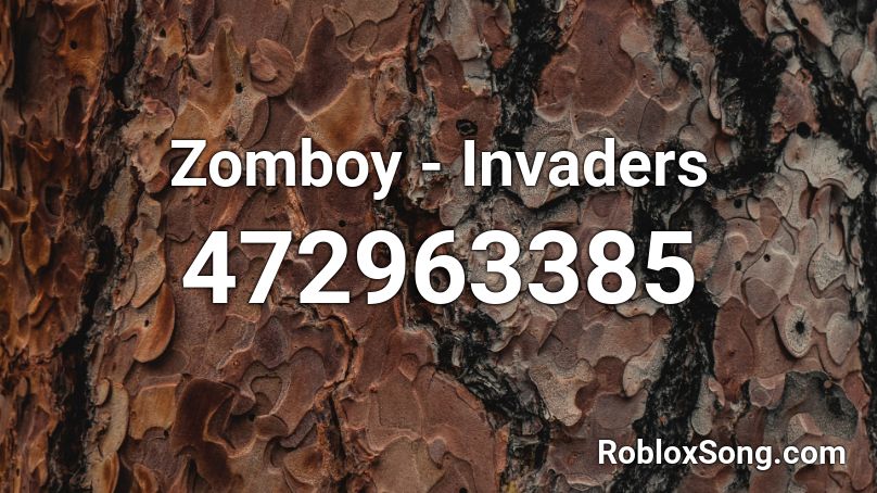 Zomboy - Invaders Roblox ID
