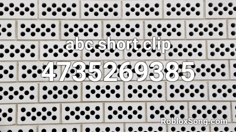 abc short clip Roblox ID