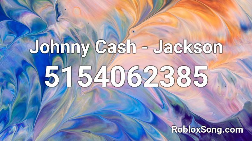 Johnny Cash - Jackson Roblox ID