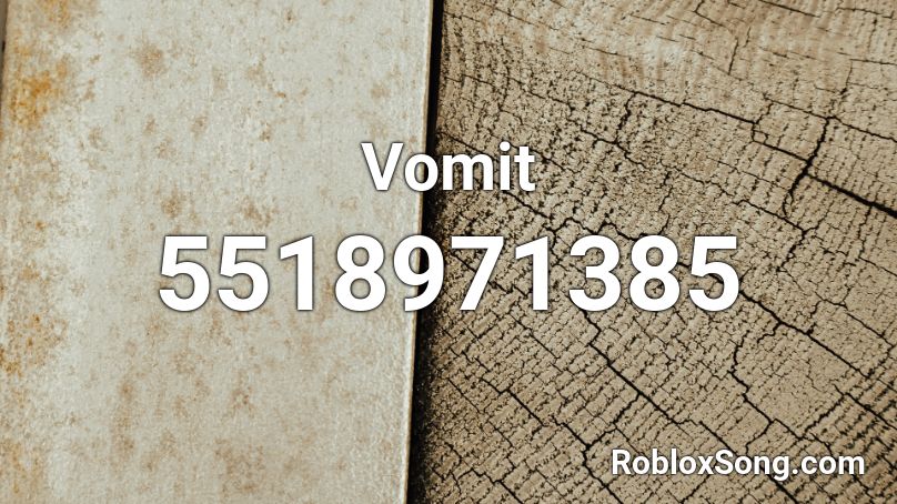 Vomit Roblox ID