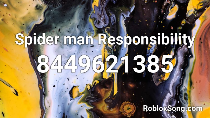 Spider man Responsibility Roblox ID