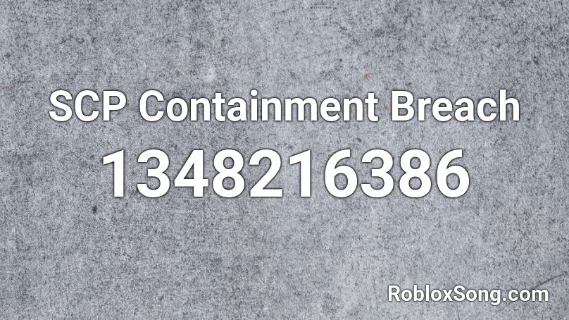 SCP Containment Breach Roblox ID