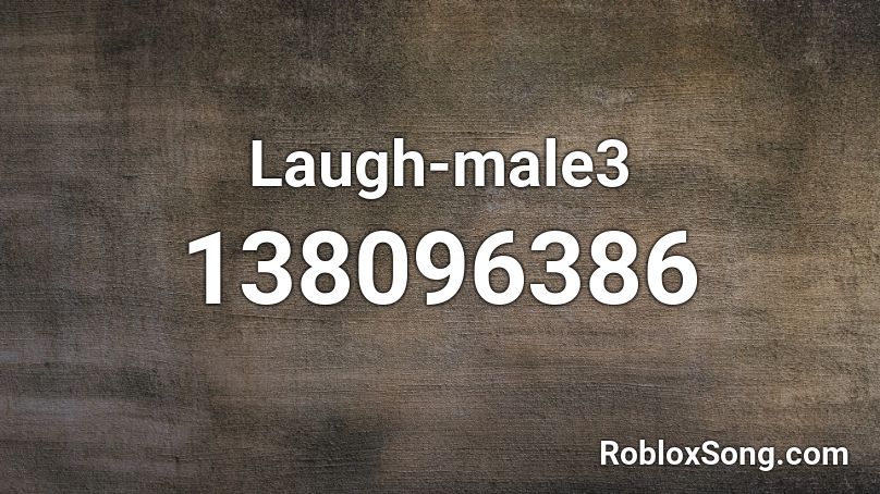 Laugh-male3 Roblox ID