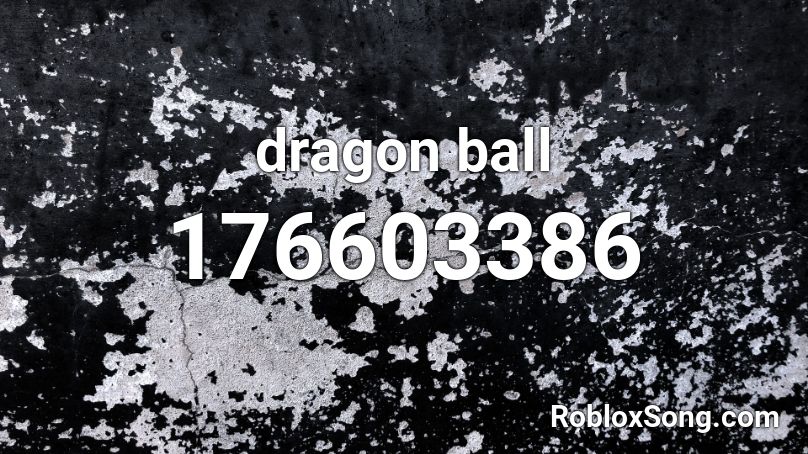 dragon ball  Roblox ID