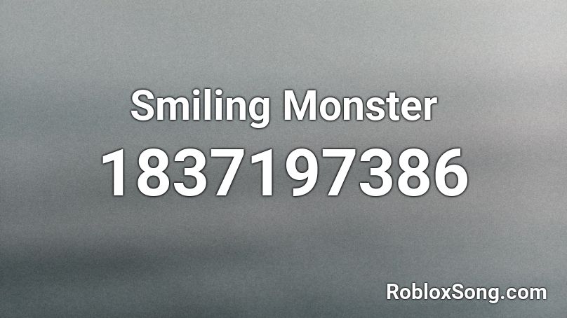 Smiling Monster Roblox ID