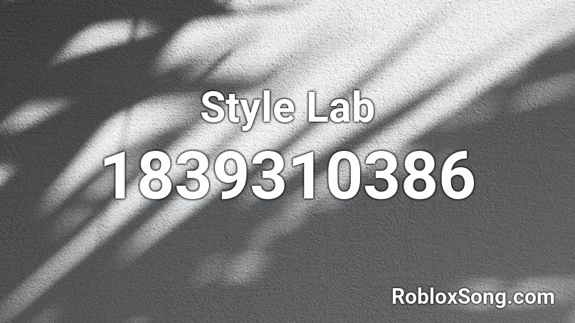 Style Lab Roblox ID