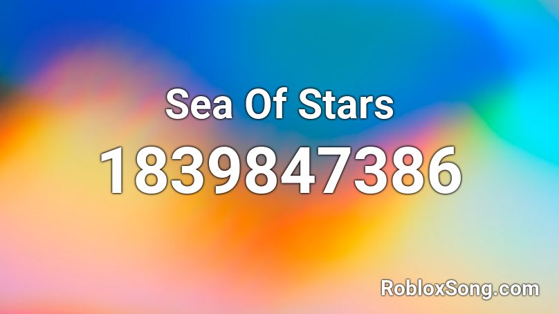 Sea Of Stars Roblox ID