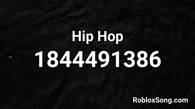 Hip Hop Roblox ID