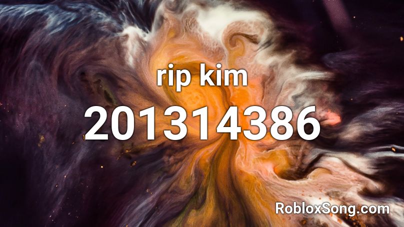 rip kim Roblox ID