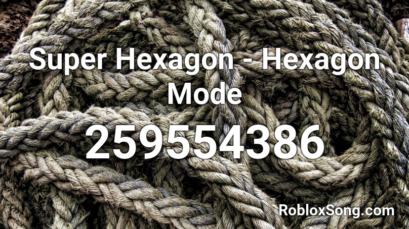 Super Hexagon - Hexagon Mode Roblox ID
