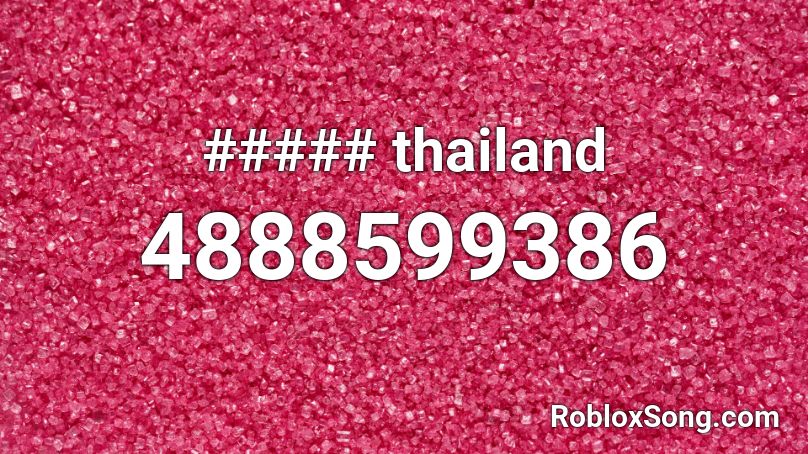 ##### thailand Roblox ID