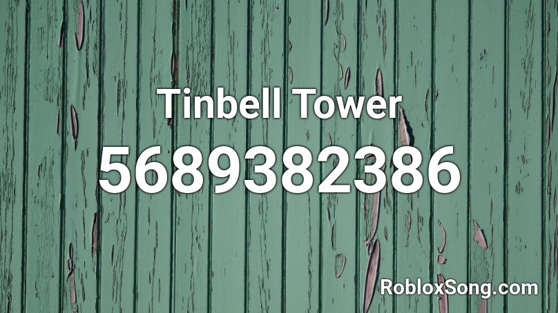 Tinbell Tower Roblox ID