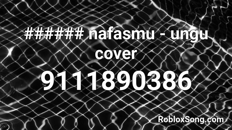 ###### nafasmu - ungu cover Roblox ID