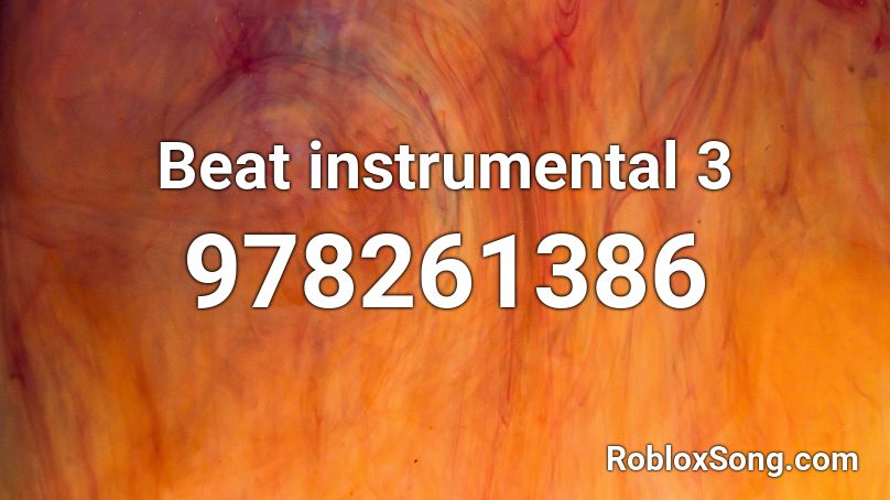 Beat instrumental 3 Roblox ID