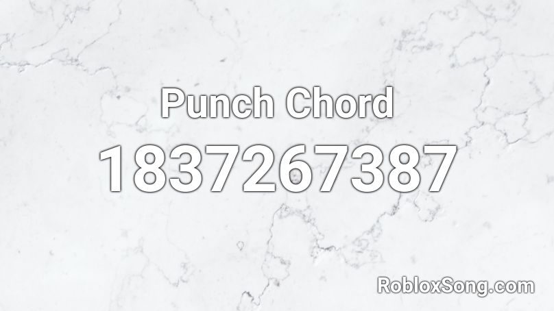 Punch Chord Roblox ID