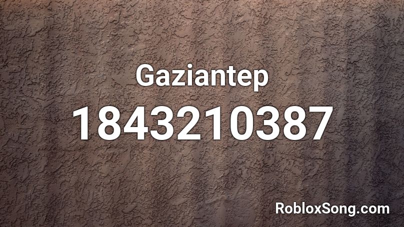 Gaziantep Roblox ID