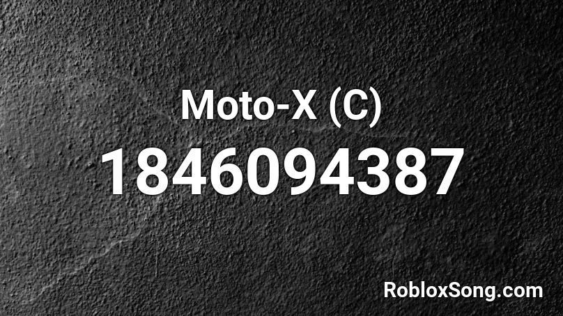 Moto-X (C) Roblox ID