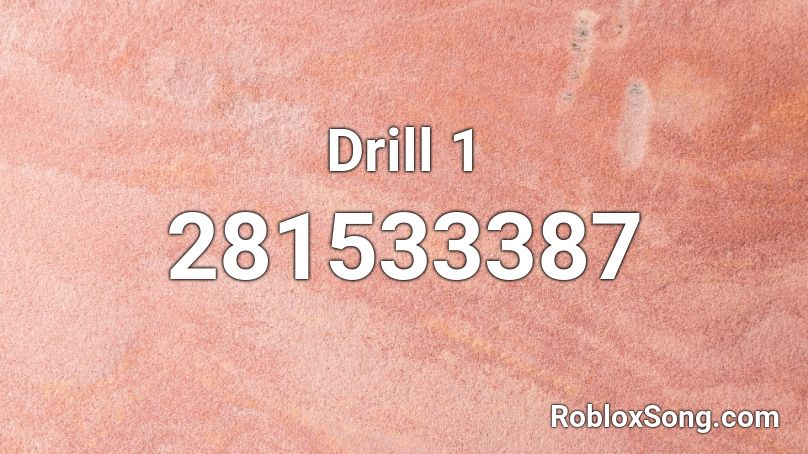 Drill 1 Roblox ID