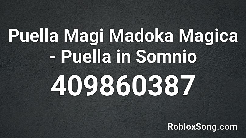 Puella Magi Madoka Magica - Puella in Somnio Roblox ID