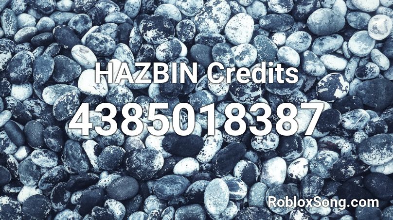 HAZBIN Credits Roblox ID