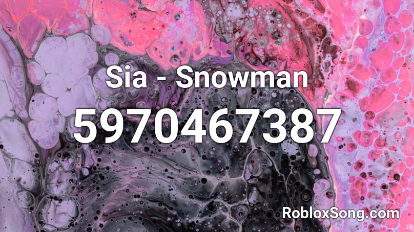 Sia - Snowman Roblox ID