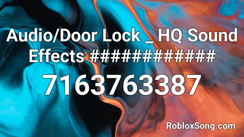 Audio/Door Lock _ HQ Sound Effects ############ Roblox ID