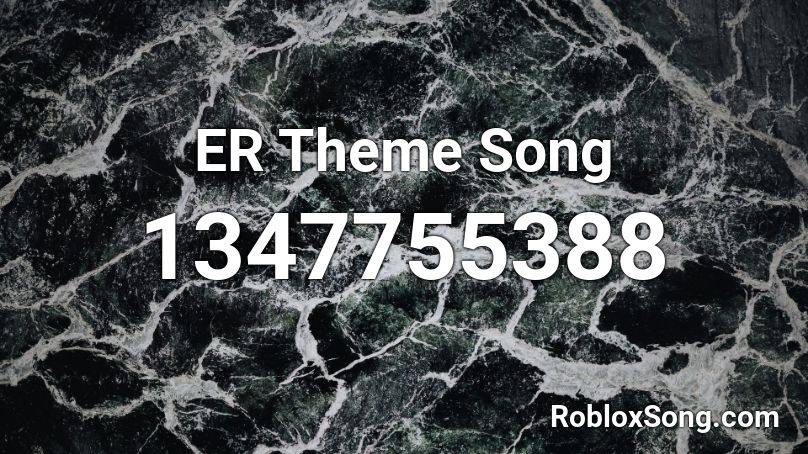 ER Theme Song Roblox ID