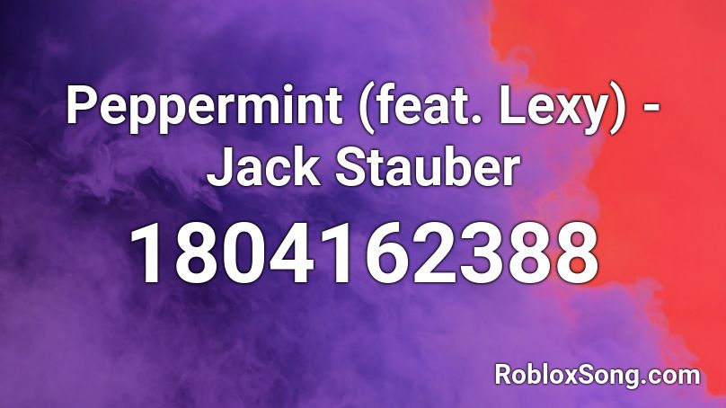 Peppermint (feat. Lexy) - Jack Stauber Roblox ID