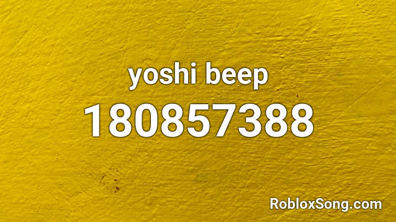 yoshi beep Roblox ID