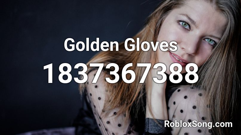 Golden Gloves Roblox ID