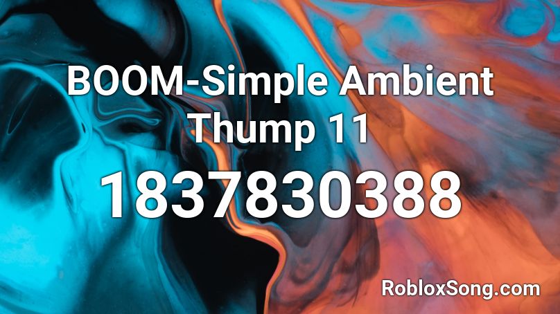 BOOM-Simple Ambient Thump 11 Roblox ID