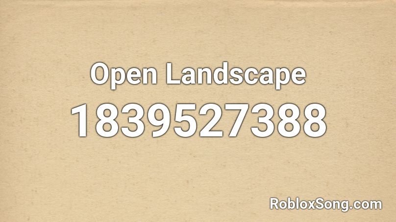 Open Landscape Roblox ID