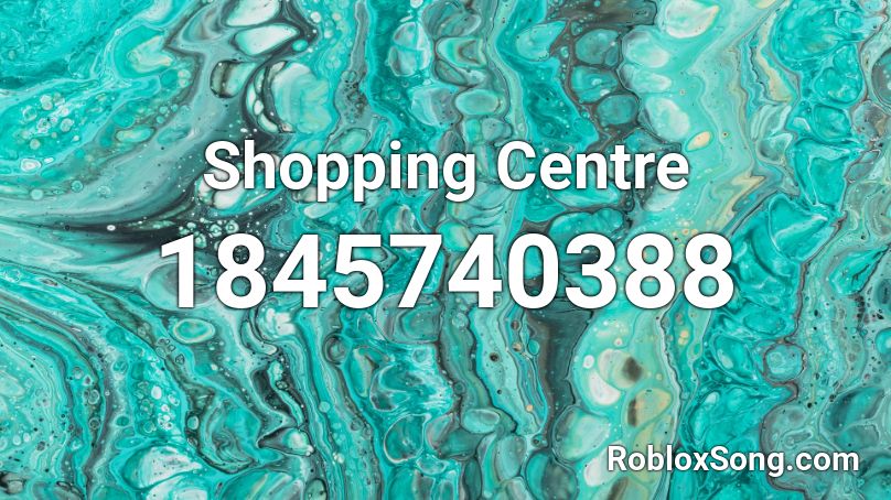 Shopping Centre Roblox ID