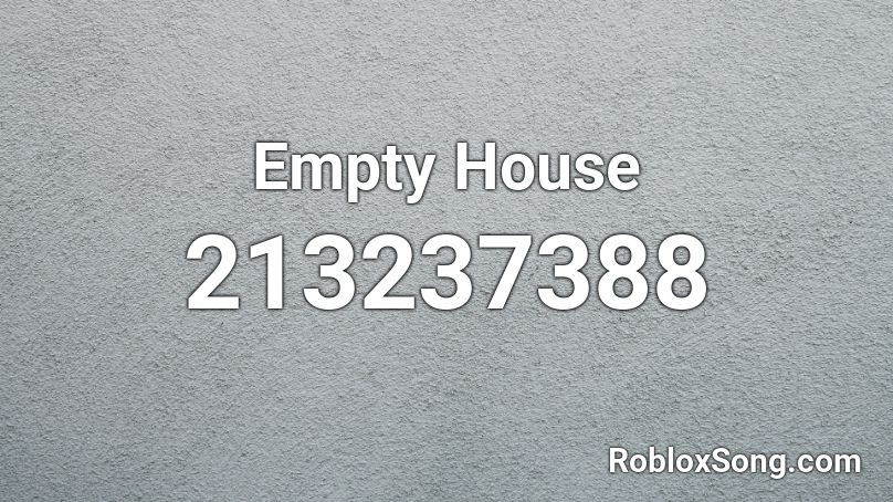 Empty House Roblox ID