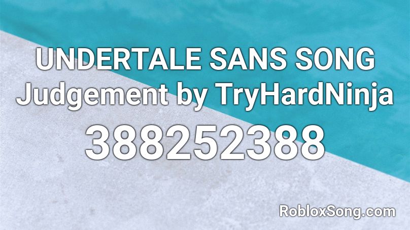 Undertale - Sans Battle Theme Roblox ID - Roblox Music Codes