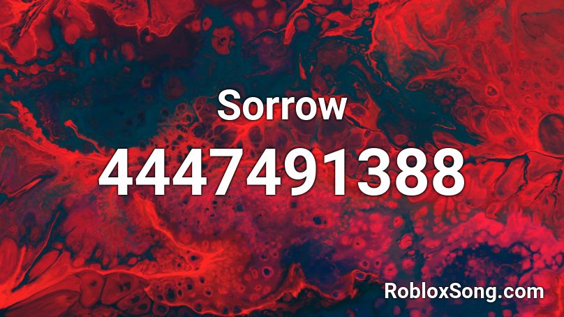 Sorrow Roblox ID