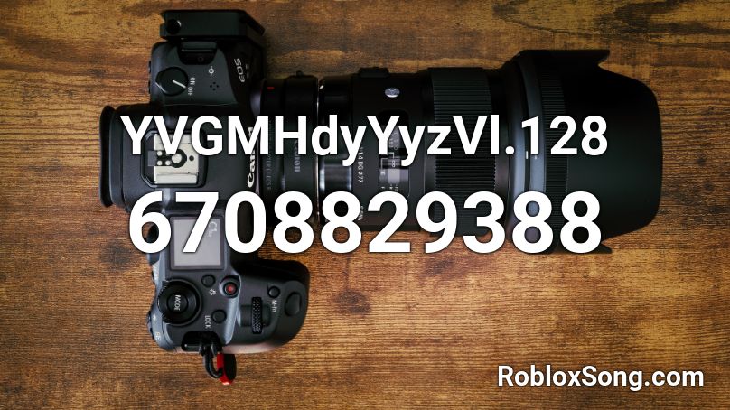 YVGMHdyYyzVl.128 Roblox ID