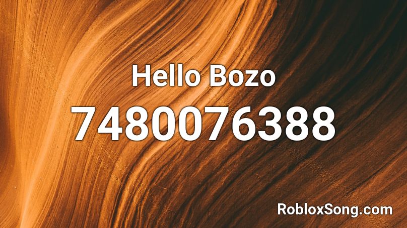 Hello Bozo Roblox ID