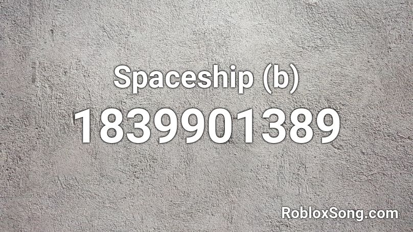 Spaceship (b) Roblox ID