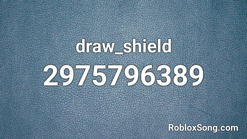 draw_shield Roblox ID