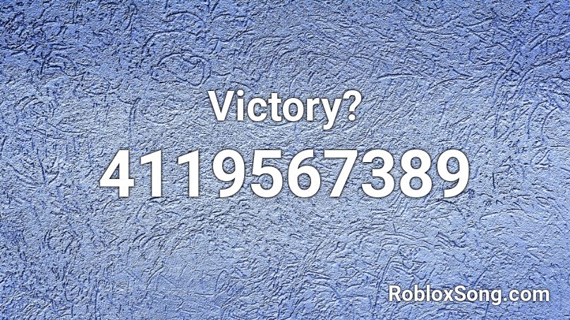 Victory? Roblox ID