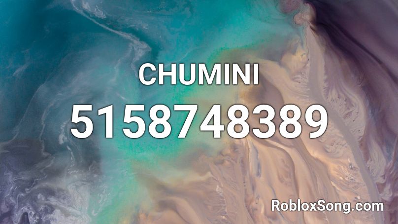 CHUMINI Roblox ID