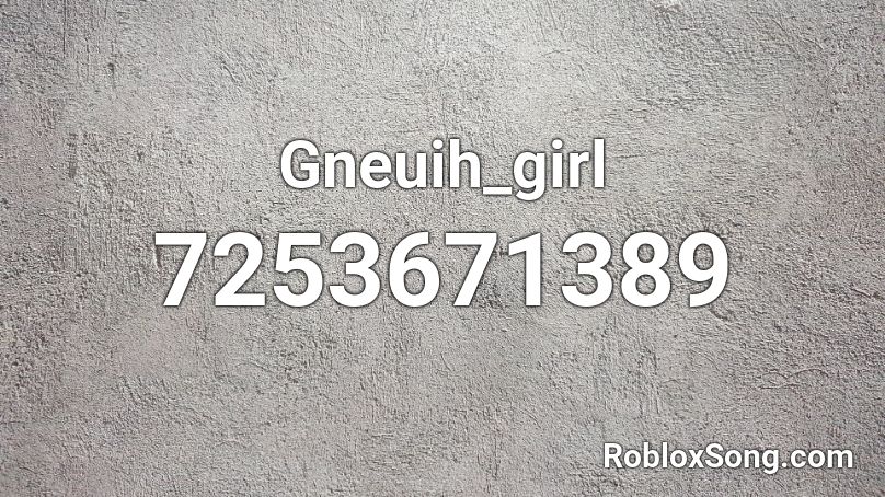 Gneuih_girl Roblox ID