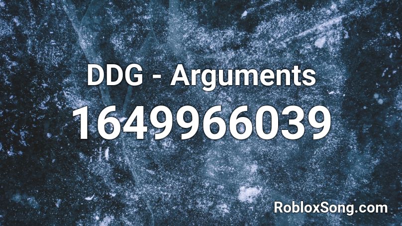 DDG - Arguments Roblox ID