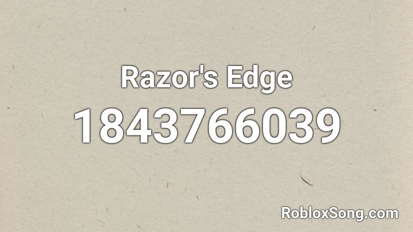 Razor's Edge Roblox ID