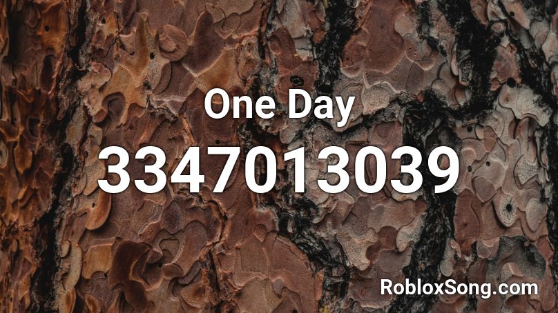 One Day Roblox ID