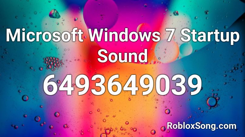 Microsoft Windows 7 Startup Sound Roblox Id Roblox Music Codes - windows xp startup sound roblox id