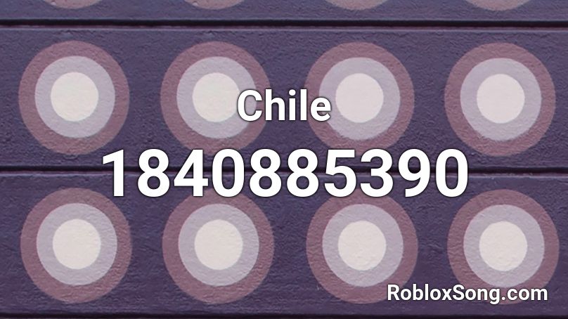 Chile Roblox ID